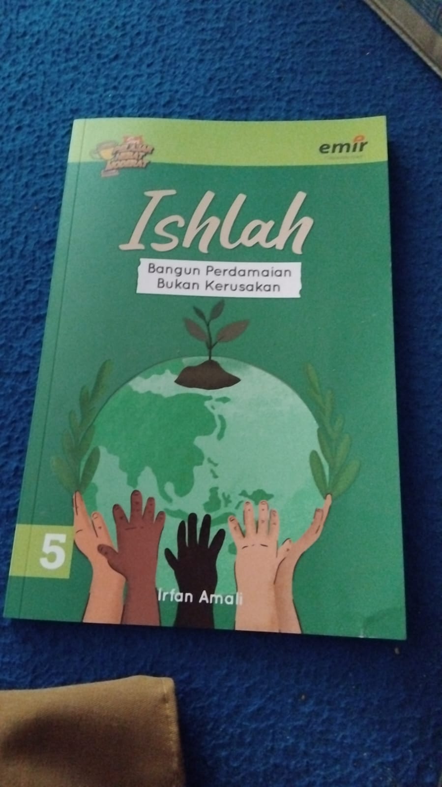 Sampul buku ISHLAH: BANGUN PERDAMAIAN BUKAN KERUSAKAN
